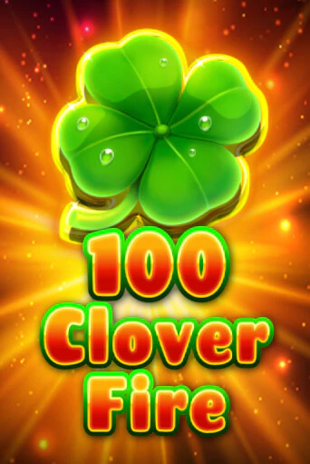 Бесплатная демо игра 100 Clover Fire | Джой Казино без регистрации