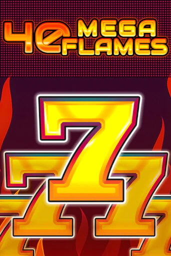 Бесплатная демо игра 40 Mega Flames | Джой Казино без регистрации