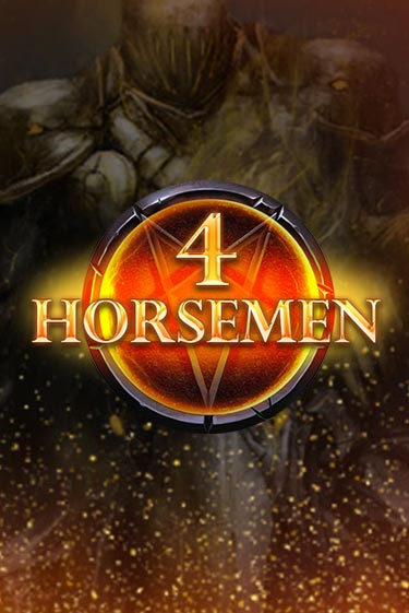 Бесплатная демо игра 4 Horsemen | Джой Казино без регистрации