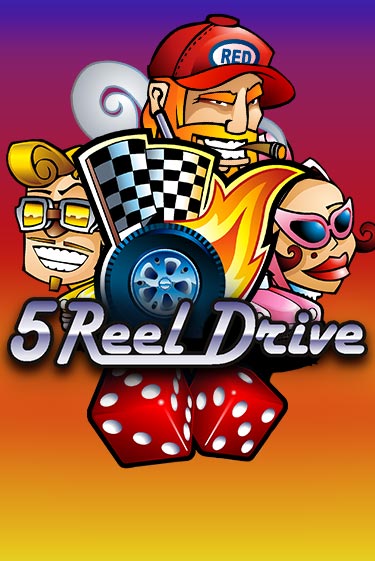Бесплатная демо игра 5 Reel Drive | Джой Казино без регистрации
