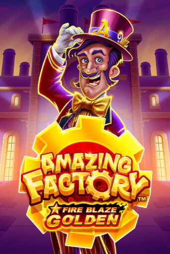 Бесплатная демо игра Fire Blaze Golden: Amazing Factory | Джой Казино без регистрации