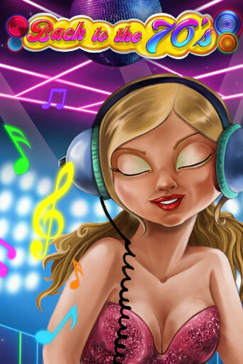 Бесплатная демо игра Back to the 70's | Джой Казино без регистрации