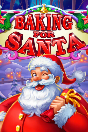 Бесплатная демо игра Baking for Santa | Джой Казино без регистрации