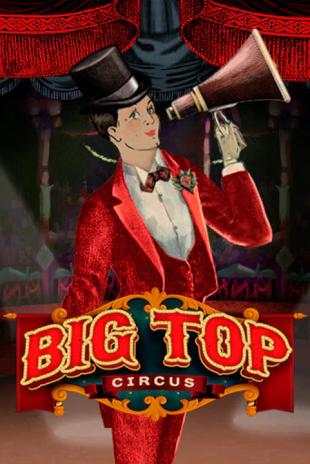 Бесплатная демо игра Big Top | Джой Казино без регистрации