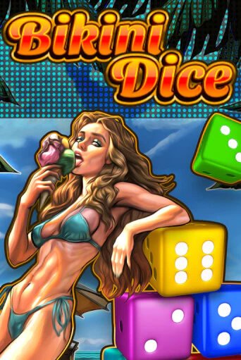 Бесплатная демо игра Bikini Dice | Джой Казино без регистрации