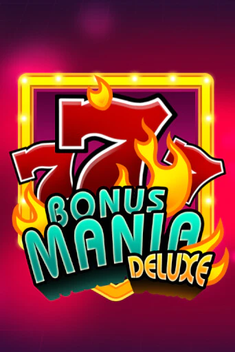 Бесплатная демо игра Bonus Mania Deluxe | Джой Казино без регистрации