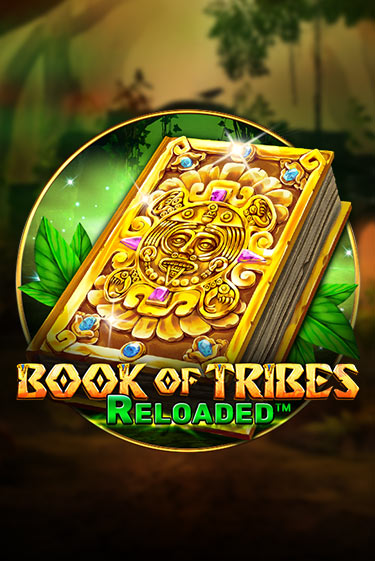 Бесплатная демо игра Book Of Tribes Reloaded | Джой Казино без регистрации