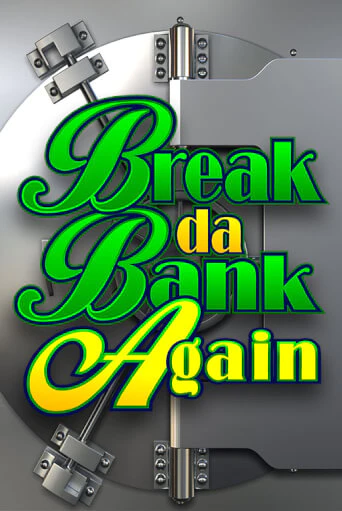 Бесплатная демо игра Break Da Bank Again | Джой Казино без регистрации