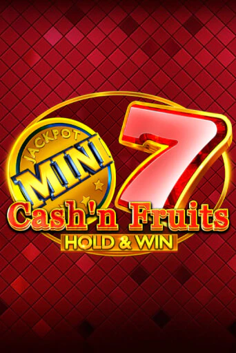 Бесплатная демо игра Cash'n Fruits Hold and Win | Джой Казино без регистрации