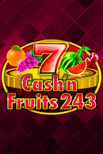 Бесплатная демо игра Cash'n Fruits 243 | Джой Казино без регистрации