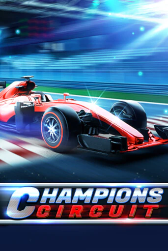 Бесплатная демо игра Champions Circuit | Джой Казино без регистрации