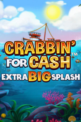 Бесплатная демо игра Crabbin’ for Cash: Extra Big Splash | Джой Казино без регистрации