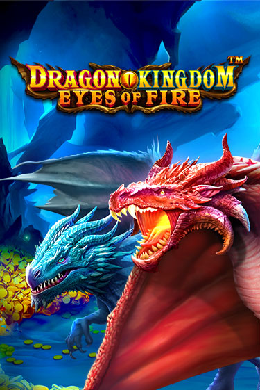 Бесплатная демо игра Dragon Kingdom - Eyes of Fire | Джой Казино без регистрации