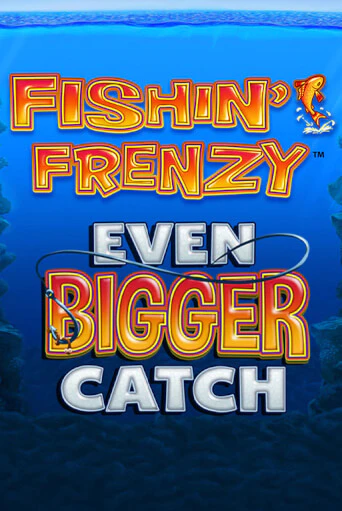 Бесплатная демо игра Fishin Frenzy Even Bigger Catch | Джой Казино без регистрации