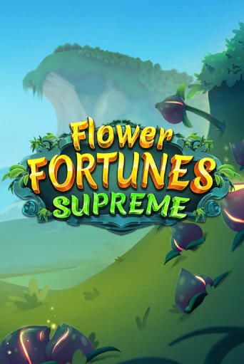 Бесплатная демо игра Flower Fortunes Supreme | Джой Казино без регистрации