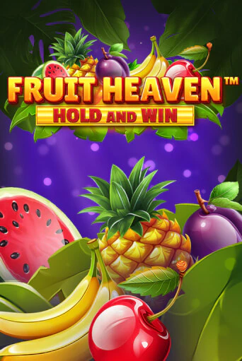 Бесплатная демо игра Fruit Heaven Hold and Win | Джой Казино без регистрации
