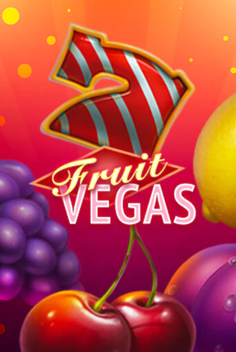 Бесплатная демо игра Fruit Vegas | Джой Казино без регистрации