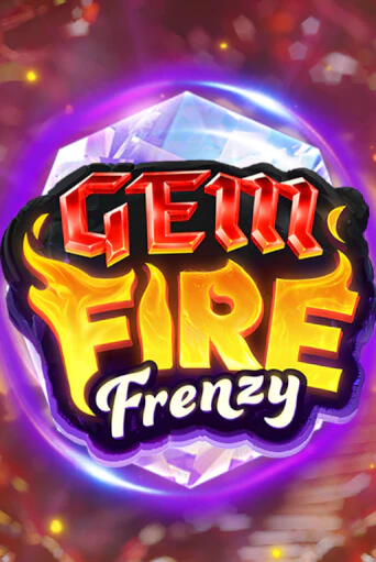 Бесплатная демо игра Gem Fire Frenzy | Джой Казино без регистрации