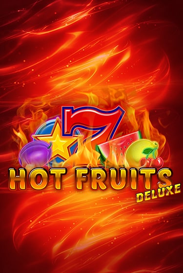 Бесплатная демо игра Hot Fruits Deluxe | Джой Казино без регистрации