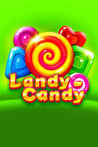 Бесплатная демо игра Landy-Candy | Джой Казино без регистрации