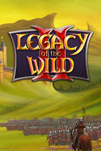 Бесплатная демо игра Legacy of the Wilds 2 | Джой Казино без регистрации