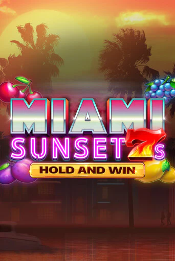 Бесплатная демо игра Miami Sunset 7s Hold and Win | Джой Казино без регистрации