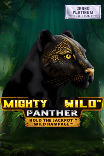 Бесплатная демо игра Mighty Wild: Panther Grand Platinum Edition | Джой Казино без регистрации