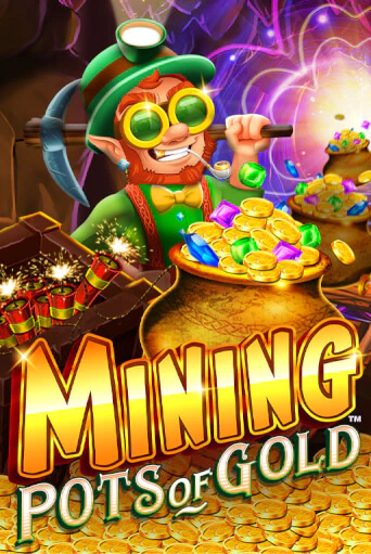 Бесплатная демо игра Mining Pots of Gold | Джой Казино без регистрации