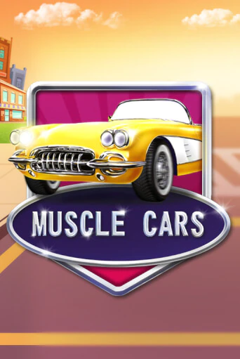 Бесплатная демо игра Muscle Cars | Джой Казино без регистрации
