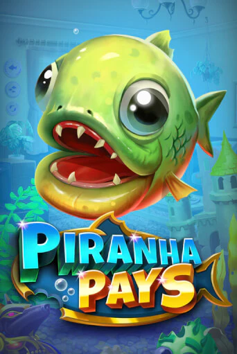 Бесплатная демо игра Piranha Pays | Джой Казино без регистрации