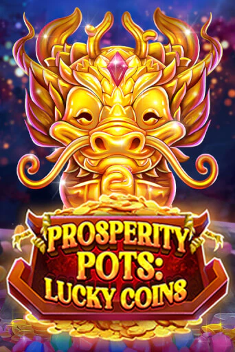 Бесплатная демо игра Prosperity Pots: Lucky Coins | Джой Казино без регистрации