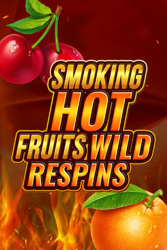 Бесплатная демо игра Smoking Hot Fruit Wild Respin | Джой Казино без регистрации