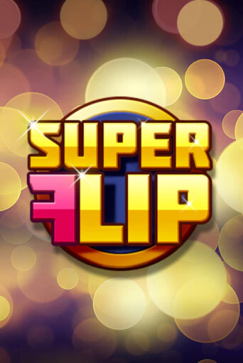 Бесплатная демо игра Super Flip | Джой Казино без регистрации