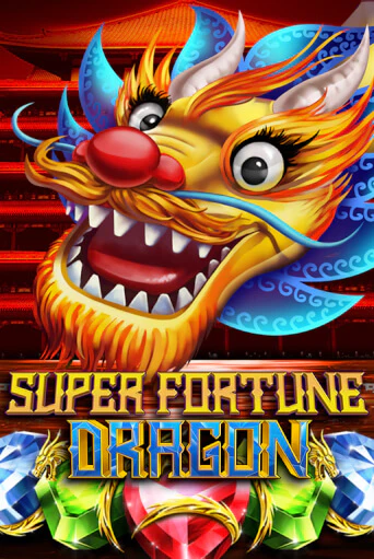 Бесплатная демо игра Super Fortune Dragon | Джой Казино без регистрации