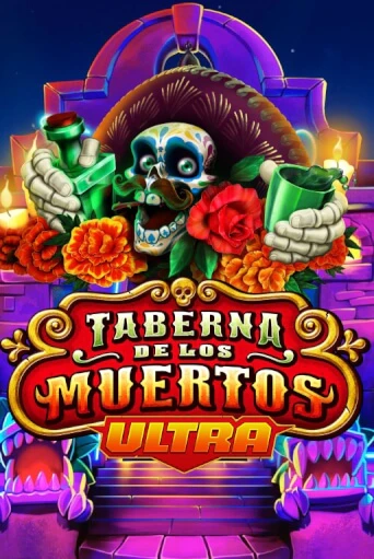 Бесплатная демо игра Taberna De Los Muertos Ultra | Джой Казино без регистрации