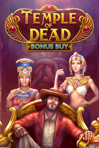 Бесплатная демо игра Temple of Dead Bonus Buy | Джой Казино без регистрации