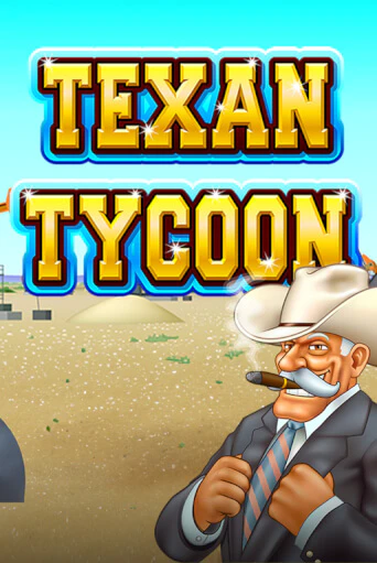Бесплатная демо игра Texan Tycoon | Джой Казино без регистрации
