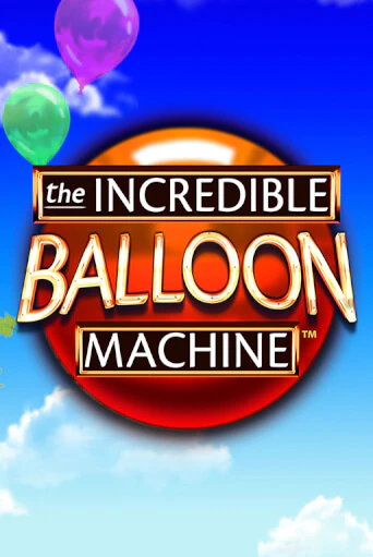 Бесплатная демо игра The Incredible Balloon Machine | Джой Казино без регистрации