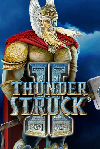 Бесплатная демо игра Thunderstruck II | Джой Казино без регистрации
