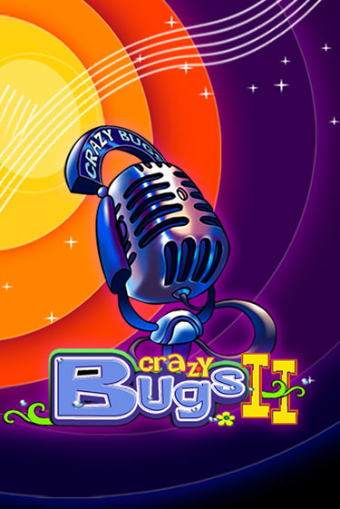 Бесплатная демо игра Crazy Bugs II | Джой Казино без регистрации