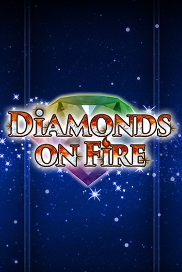 Бесплатная демо игра Diamonds on Fire | Джой Казино без регистрации