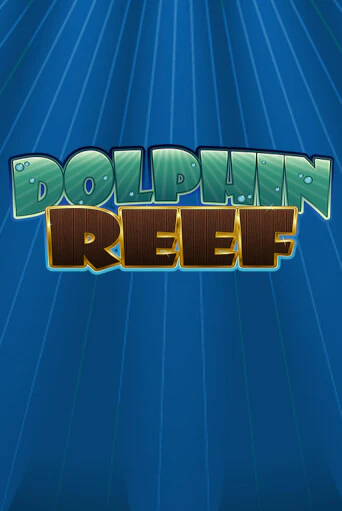 Бесплатная демо игра Dolphin Reef | Джой Казино без регистрации