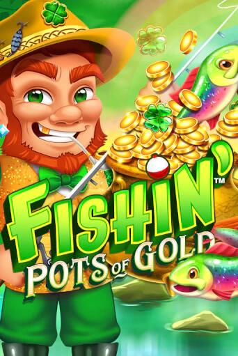 Бесплатная демо игра Fishin' Pots of Gold | Джой Казино без регистрации