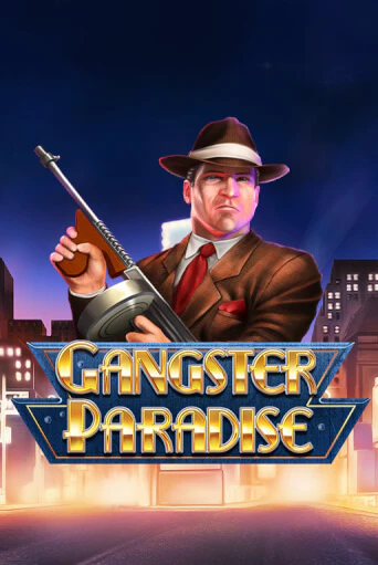 Бесплатная демо игра Gangster Paradise | Джой Казино без регистрации