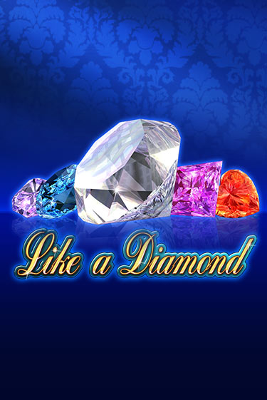 Бесплатная демо игра Like A Diamond | Джой Казино без регистрации
