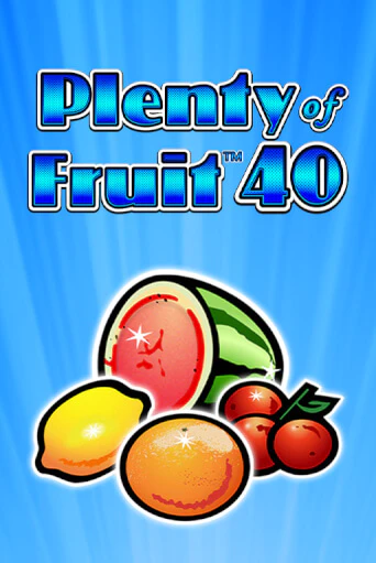 Бесплатная демо игра Plenty of Fruit 40 | Джой Казино без регистрации