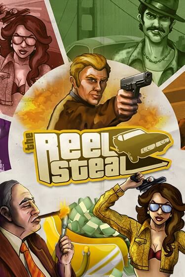 Бесплатная демо игра Reel Steal™ | Джой Казино без регистрации